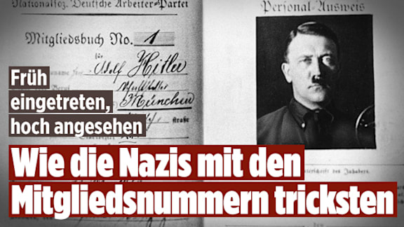 Manipulierte Mitgliedsnummern der Nazis: Ein Trick für Prestige
